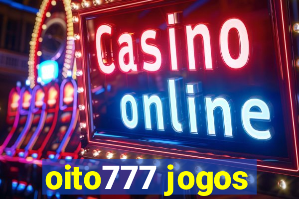 oito777 jogos